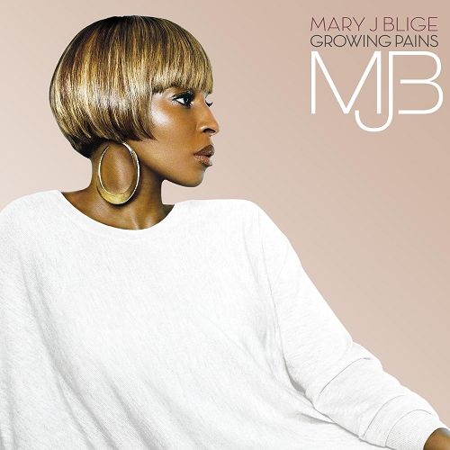 mary j. blige-《growing pains》bonus tracks专辑[320k/mp3][rf]